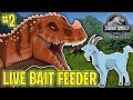 LIVE BAIT FEEDER!! - JURASSIC WORLD EVOLUTION #2