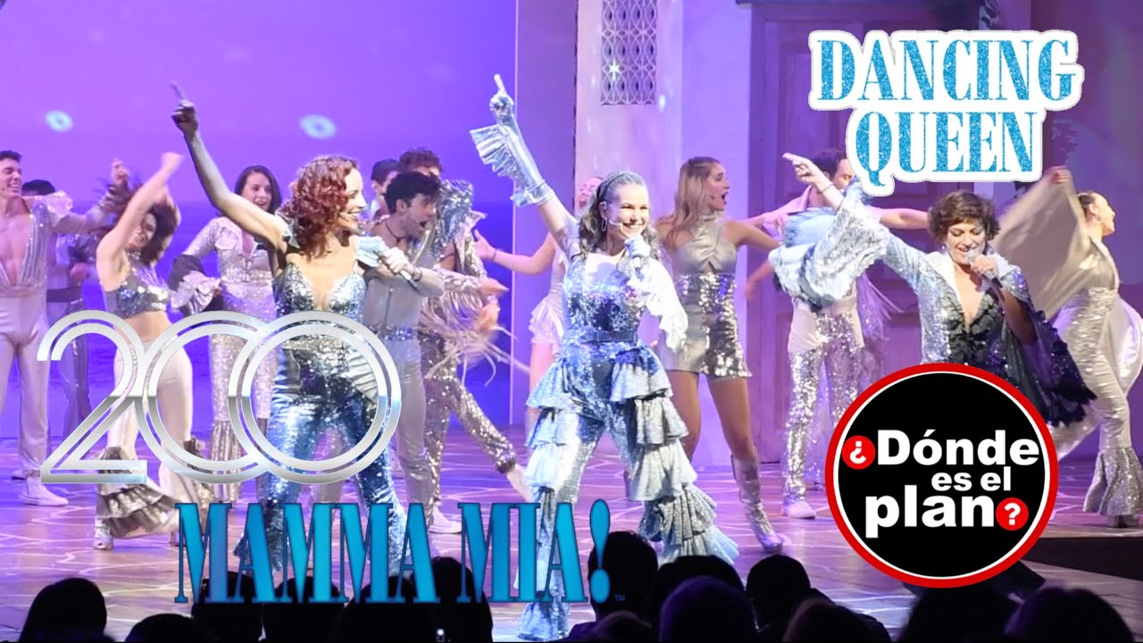 Mamma Mía / Dancing Queen Mamma Mía México celebra 200 representaciones