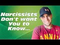 What narcissists DON&#39;T want you to know!