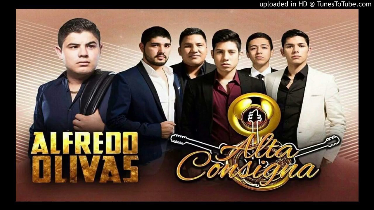 Alfredo Olivas Ft. Alta Consigna El Inicio Del Final (Estreno 2017) YouTube