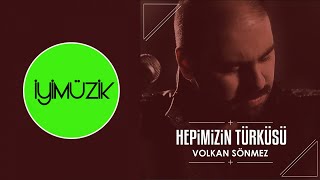 Volkan Sönmez - Yolumuz Gurbete Düştü Resimi