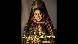 Zuleyha Kakayewa - Omrum menin