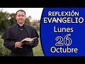 Evangelio de Hoy Lunes 26 de Octubre de 2020