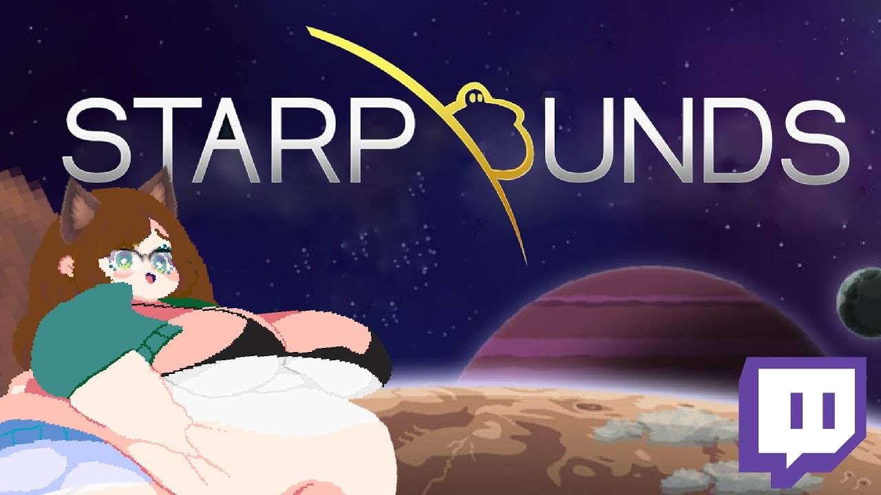 [18+ BBW Vtuber] STAR BUNNYGIRLDGT | Starbound: Starpounds Mod | 14th March 2025