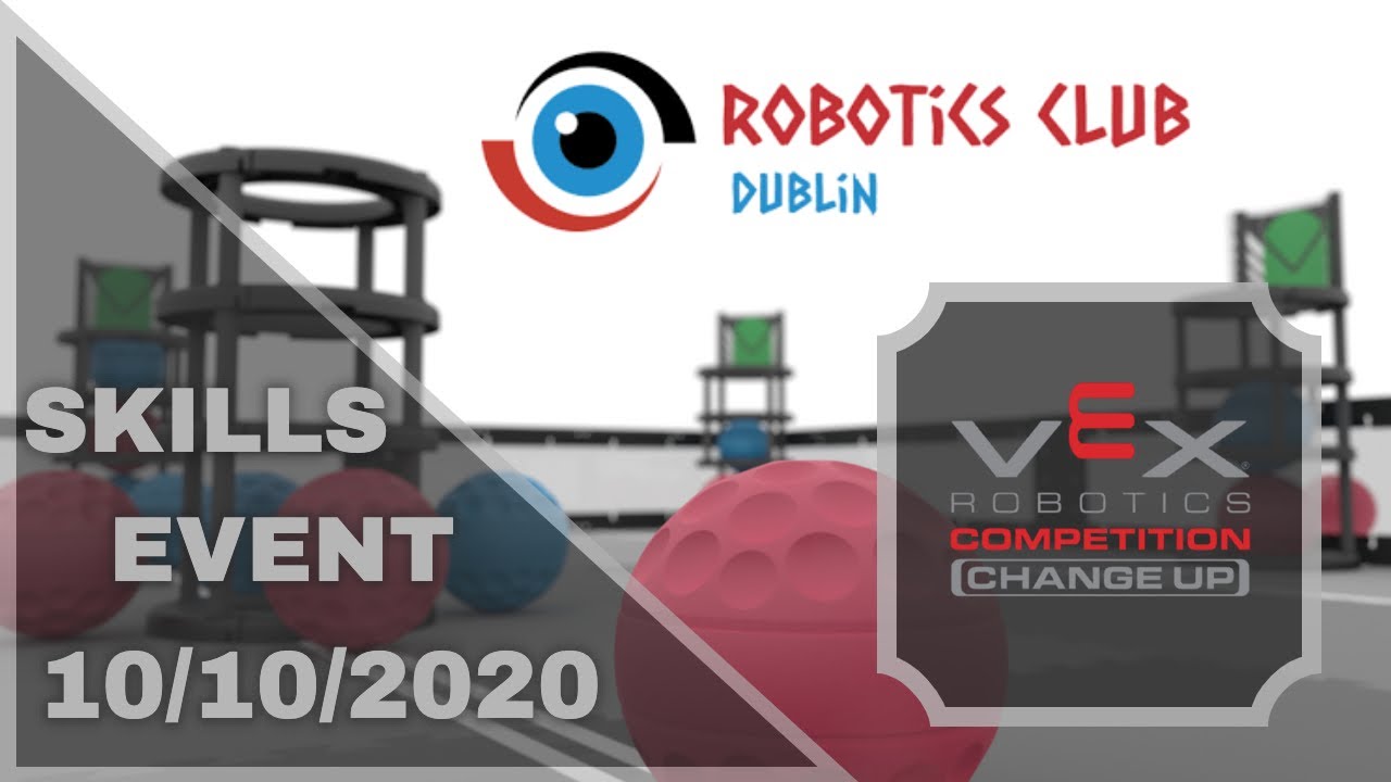 Dublin Robotics Club Skills Event Change Up YouTube