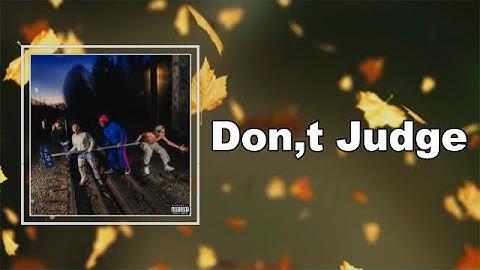 Daniyel - DON’T JUDGE   (Lyrics)