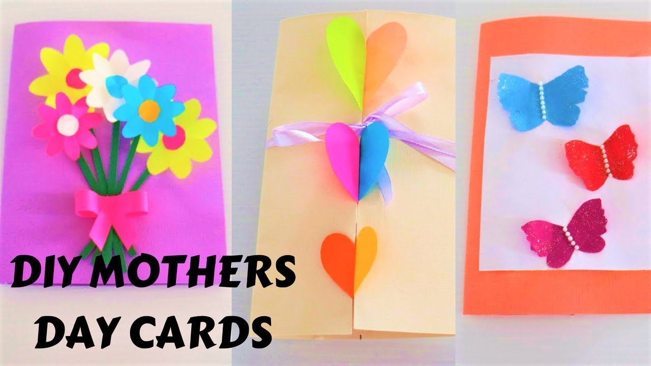 3 EASY AND BEAUTIFUL DIY MOTHERS DAY CARD IDEAS - YouTube