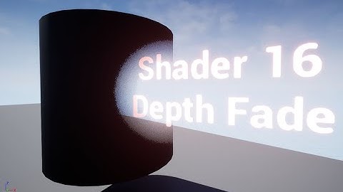 Shader 16 - Camera Fade