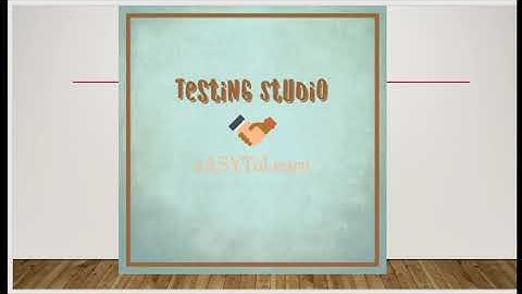 Testing Studio eASY To Learn