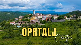 Discover Oprtalj Town in Istra, Croatia