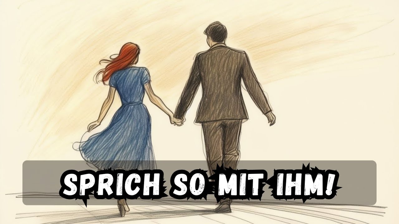 Wie HOCHWERTIGE FRAUEN mit Männern sprechen (er wird dich lieben)