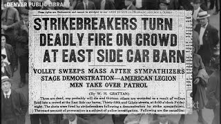 Colorado History: Denver's deadliest riots happened during 1920 tram worker strike