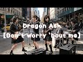 Dragon Ash【Don't worry 'bout me】cover