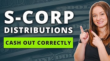 Understanding S Corp Distributions: A Simple Guide for Business Owners