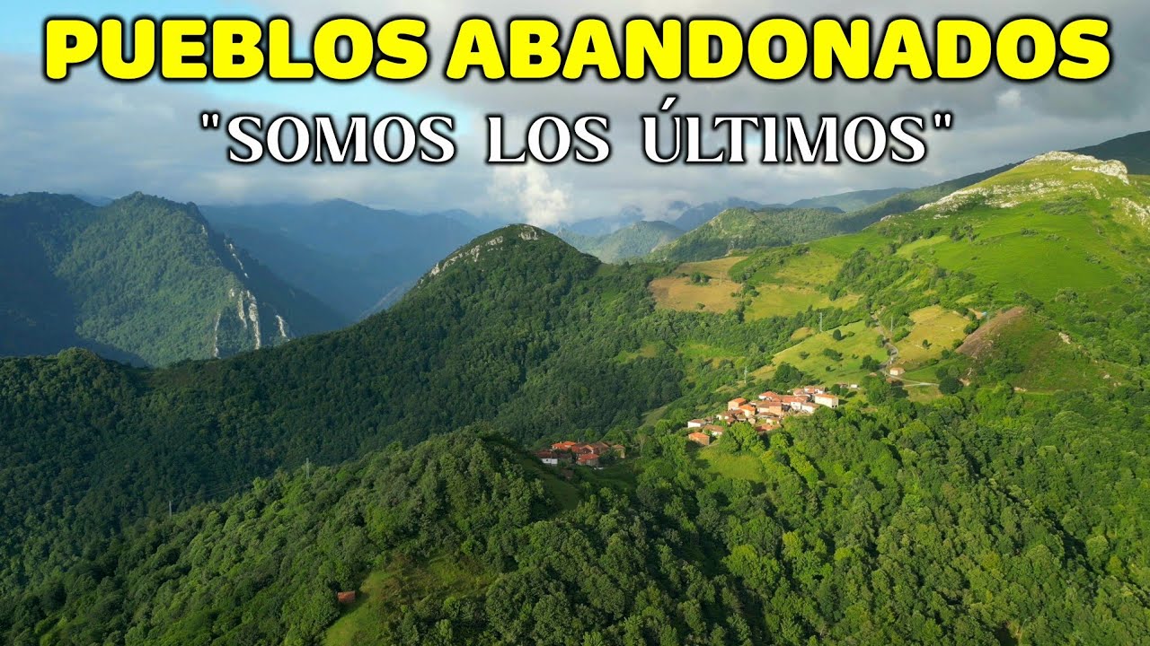 Dos MUJERES JOVENES y sus PADRES son los ÚLTIMOS  HABITANTES de este INCREÍBLE PUEBLO Asturiano