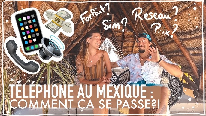 Quelle carte SIM pour un voyage au Mexique ? 