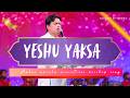 Yeshu Yaksa Ankur Narula Ministry Worship Song 2026 Anm New Worship Song Yeshu Yaksa Ankur Narula Ministry Worship Song 2026 Anm New Worship Song
