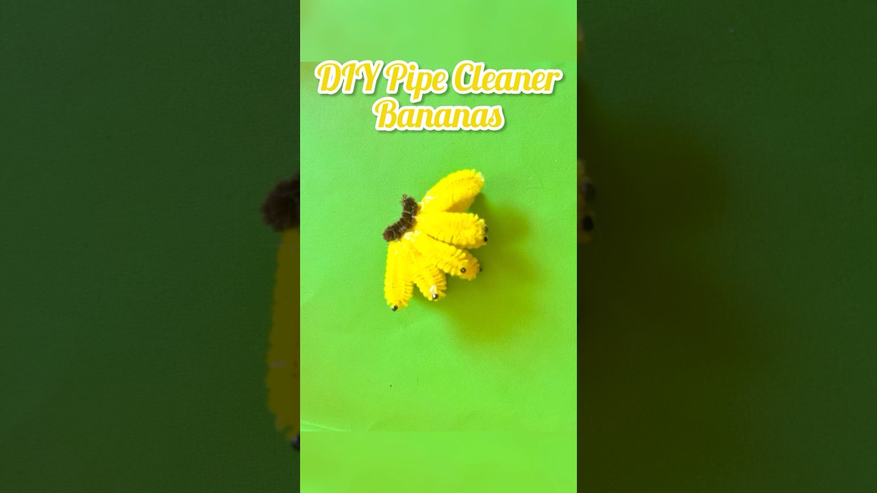 DIY Pipe Cleaner Bananas 🍌|How to make mini bananas?