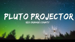 [1HOUR] Rex Orange County - Pluto Projector (Lyrics) | The World Of Music