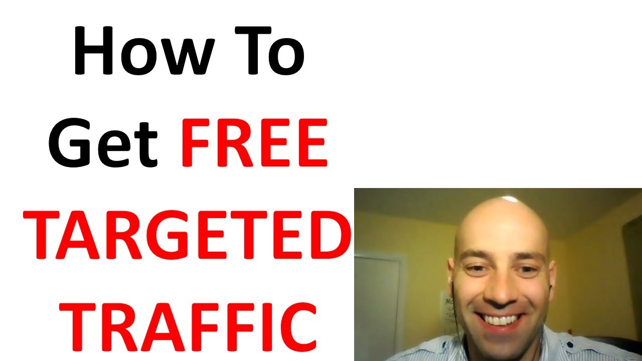How To Get Free Targeted Traffic To Your Website for Free - YouTube