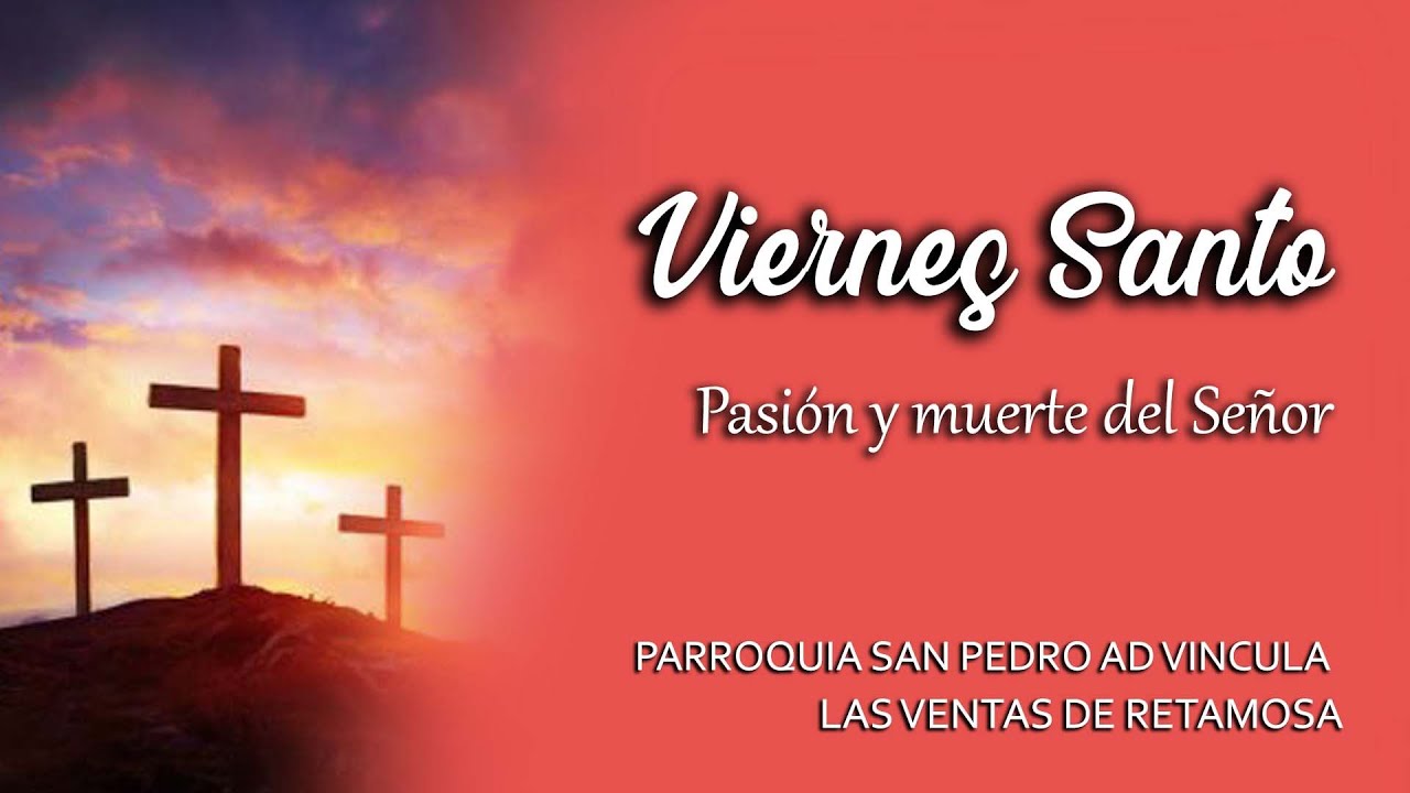 Oficios Viernes Santo 2021 Youtube 