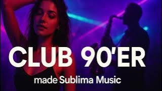 Club 90’er (Sublima Music)