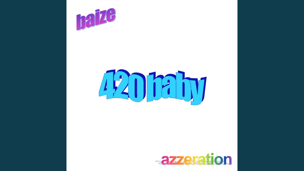 420 Baby