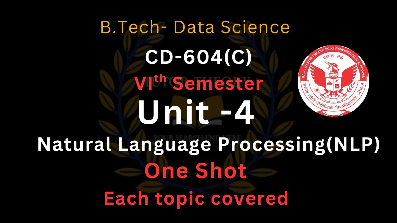 Unit 4: Natural Language Processing | RGPV | Semantic Analysis | Speech ...