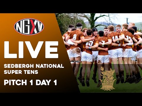 LIVE RUGBY: SEDBERGH NATIONAL SUPER TENS 2022 | PITCH 1 DAY 1