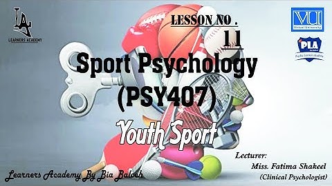 Sport Psychology (PSY407) VU Urdu | Lecture No.11 | Learners Academy By Bia Baloch