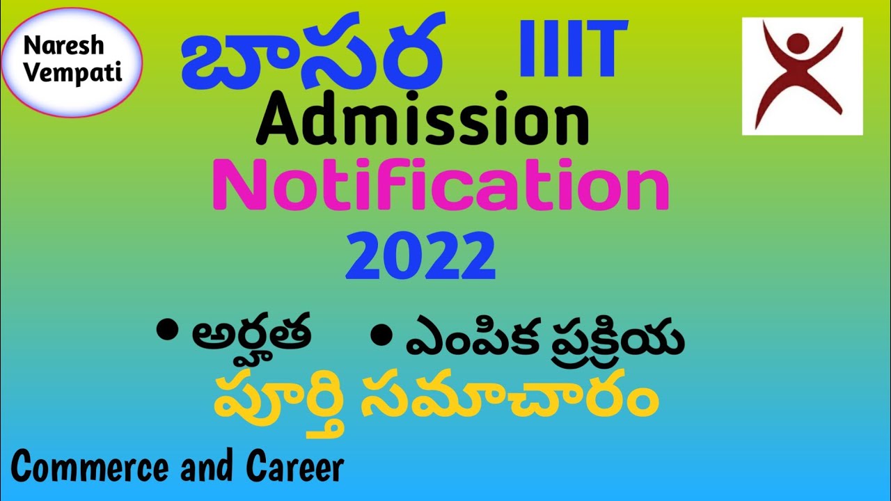 BASARA IIIT Notification 2022 | Admissions in BASARA IIIT @ Vempati Naresh