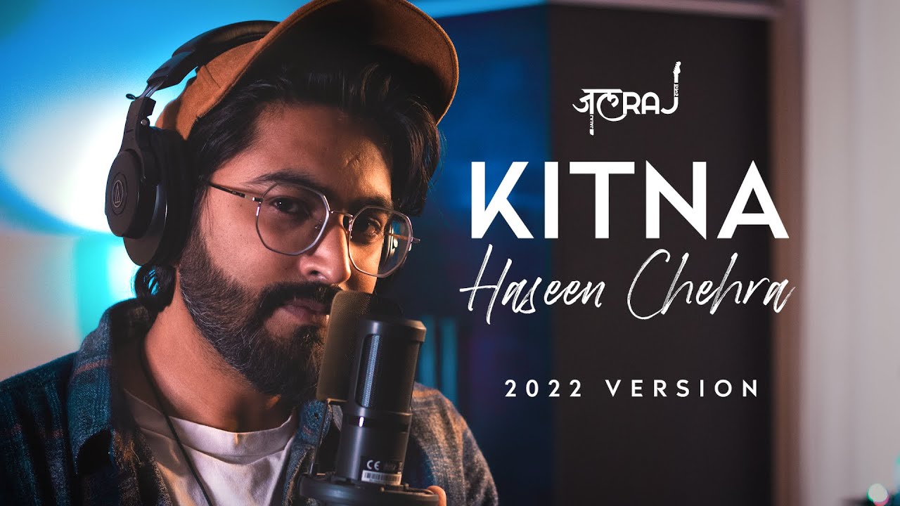 Kitna Haseen Chehra   JalRaj  Dilwale  New Hindi Covers 2022