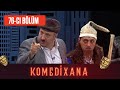 Komedixana 76-cı Bölüm  20.03.2021