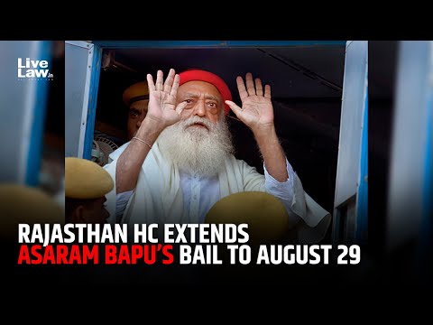 Rajasthan HC Extends Asaram Bapu S Interim Bail Till August 29 Orders His Medical Examination