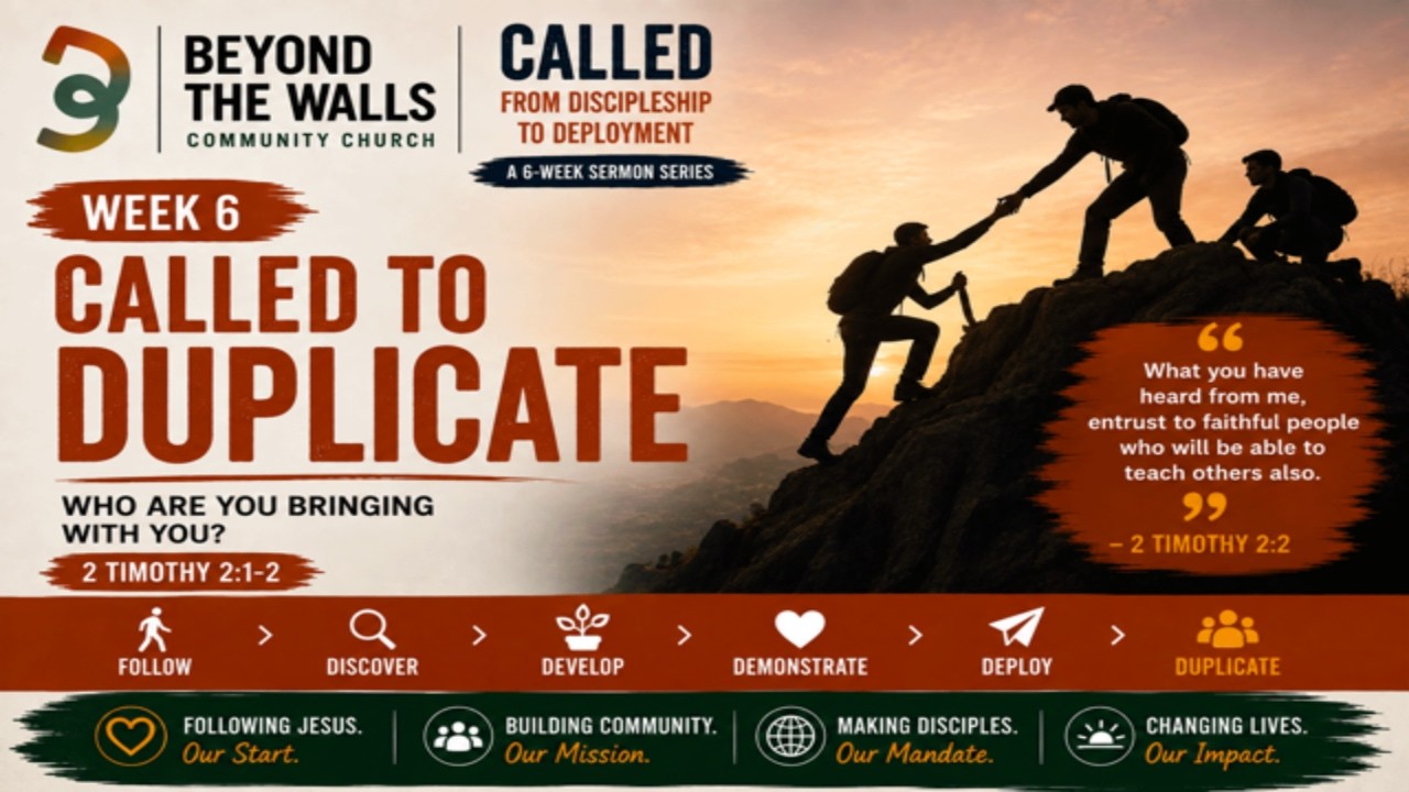 Called To Duplicate “Who Are You Bringing With You?” | 2 Timothy 2:1–2