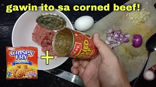 SA HALAGANG 60 PESOS MAY CRISPY CORNED BEEF PATTIES KANA!