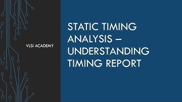 sta lec17 Understanding timing report part-1 | static timing analysis tutorial | VLSI