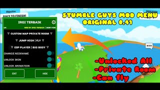 Stumble Guys Mod Menu v0.41 Original | Private room, Fly, High jump, ESP 2022