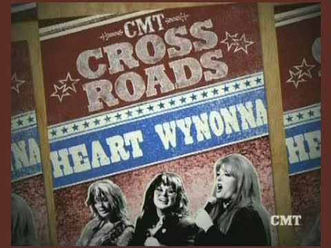 NO ONE ELSE ON EARTH - HEART & WYNONNA - CMT CROSSROADS