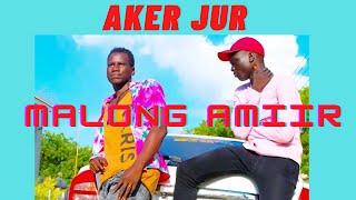 AKER JUR WENG BY MALONG AMIIR SOUTH SUDAN MUSIC 2021