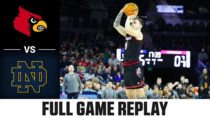 Louisville vs. Notre Dame Full Game Replay | 2024-25 ACC Men’s Basketball
