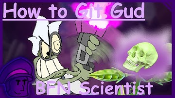 How to git gud at BFN Scientist (REMASTERED) - PVZBFN