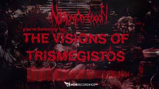 Nekromantheon - The Visions of Trismegistos