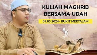 09.05.2024 | KULIAH MAGHRIB | USTAZ HUSAM