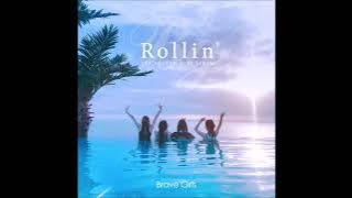 Brave Girls (브레이브걸스) - Rollin' (롤린) [MP3 Audio]