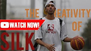 The Creativity Of Silk - Streetball Mixtape