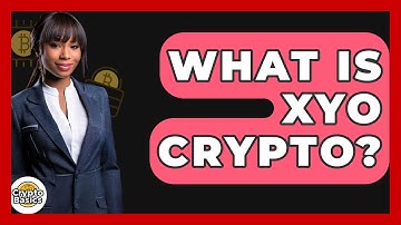 What Is XYO Crypto? - CryptoBasics360.com