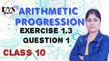 Class 10 Arithmetic Progression Exercise 1.3 Question 1