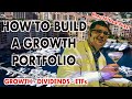 How to Build a Growth Portfolio - Growth Stock Portfolio to Outperform the Market