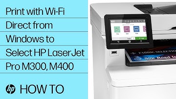 Print with Wi-Fi Direct from Windows to Select HP LaserJet Pro M300, M400 | HP LaserJet | HP